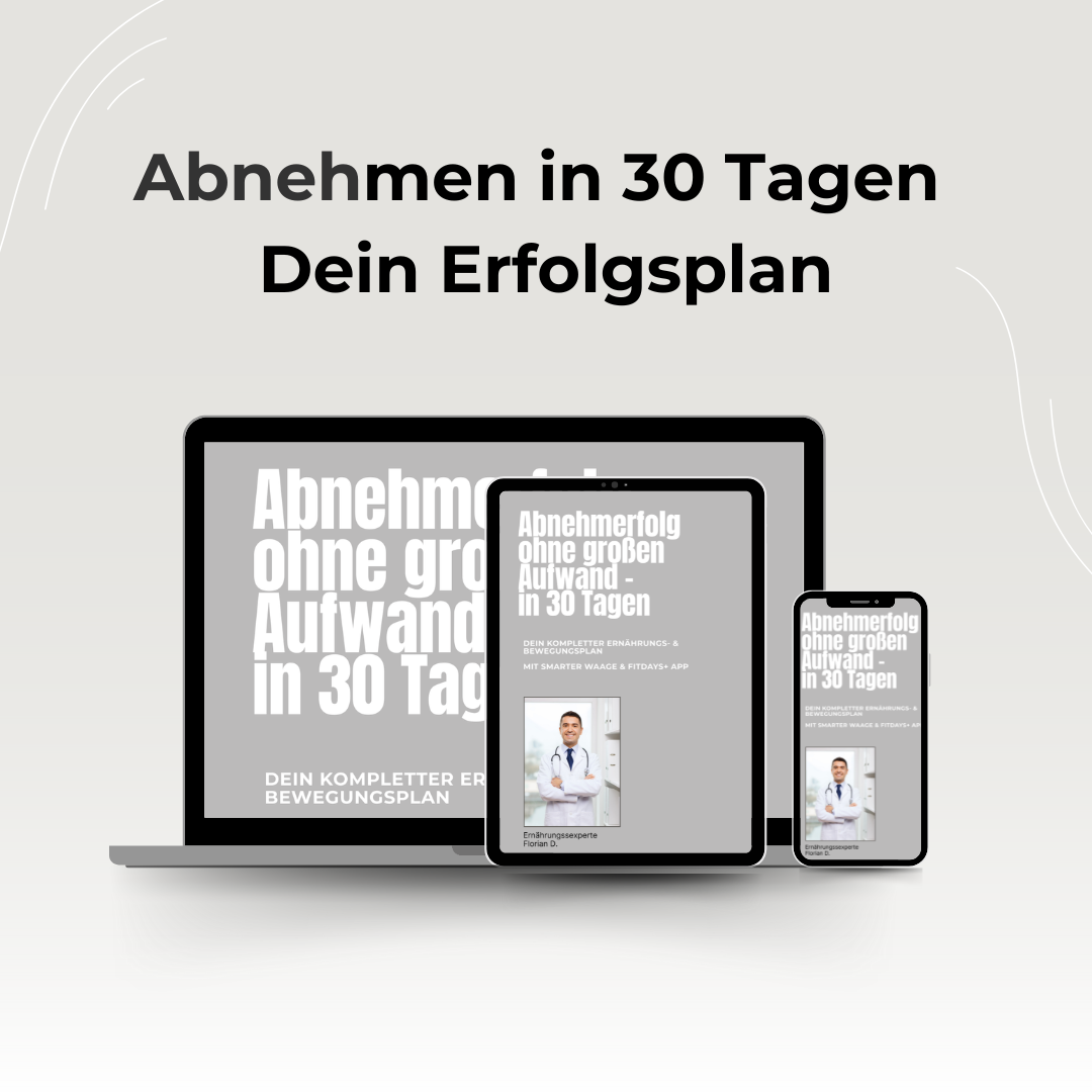 Dein 30-Tage Ernährungsplan - Abnehmerfolg mit leichtigkeit