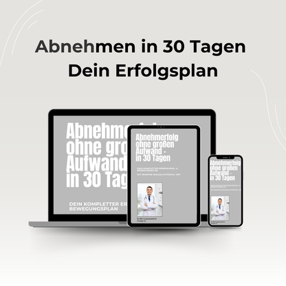 Dein 30-Tage Ernährungsplan - Abnehmerfolg mit leichtigkeit